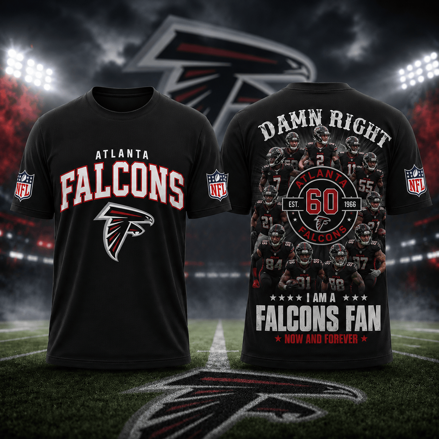ATL x NFL Damn Right Forever Fan 3D Shirt
