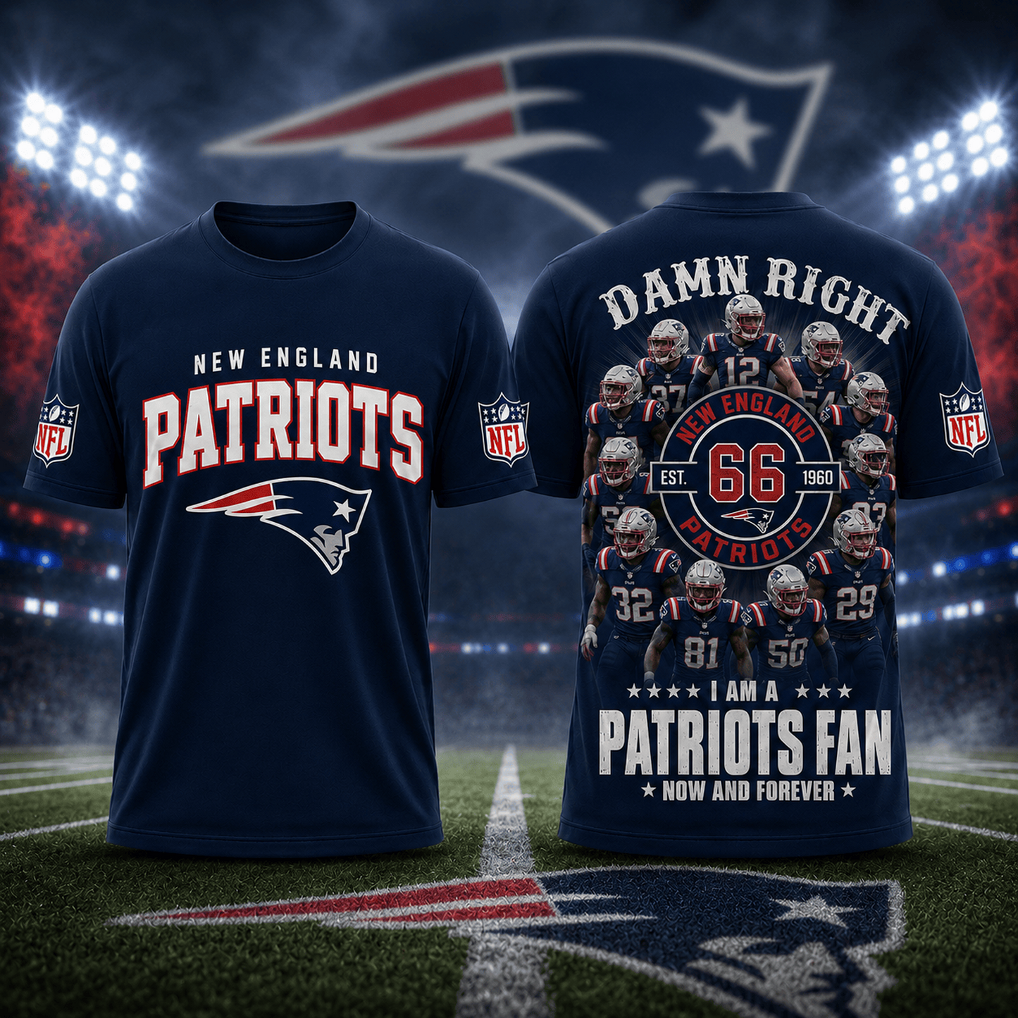 NE x NFL Damn Right Forever Fan 3D Shirt