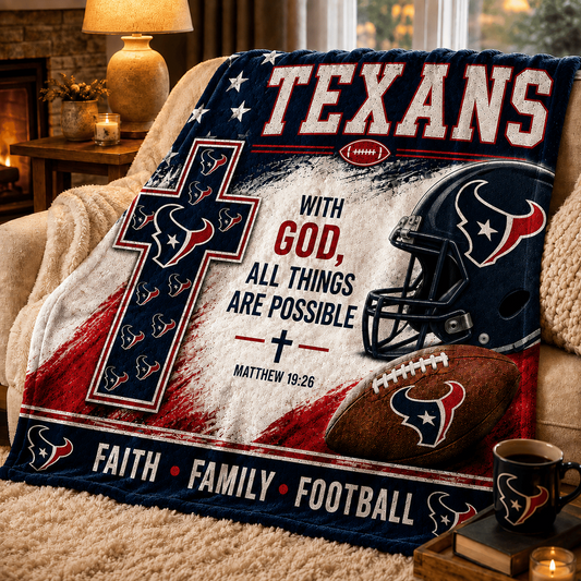 Premium NFL x HOU With God All Things Are Possible Blanket DATND TANTD 210826